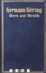Erich Gritzbach - Hermann Göring Werk und Mensch