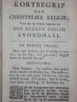 Joan vanden Honert - Het kortbegrip der Christelike Religie, voor die sig willen begeven tot des heeren heilig avondmaal