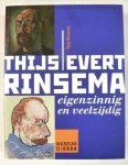 RINSEMA, THIJS & EVERT - Thijs Rinsema - Thijs & Evert Rinsema - Eigenzinning en veelzijdig RINSEMA, THIJS & EVERT - Thijs Rinsema - Thijs & Evert Rinsema - Eigenzinning en veelzijdig