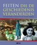  - feiten die de geschiedenis veranderden