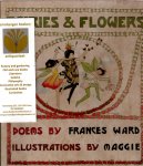 Ward, Frances - Fairies & Flowers, poems by Frances Ward and illustrations by Maggie. Preface: Charles Turley. Juvenile poetry. The little girl that figures on the illustrations has a black doll [golliwog]