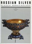Gilodo, Andrei: - Russian Silver. Mid 19th Century- beginning of the 20th Century,