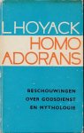 Hoyack, Louis - Homo Adorans. Beschouwingen over godsdienst en mythologie