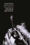 Jeroen Messely - Nieuwe Zwanenzangen