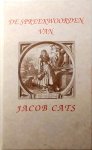 M. A. van den Broek - Spreekwoorden Van Jacob Cats