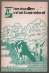 Alleijn, W.F., Saris, F.J.A., Bosch, P.P., Stichting Natuur en Milieu - Houtwallen in het boerenland : ontstaan en onderhoud van houtwallen, -singels en -kaden, heggen en graften