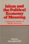 William R. Roff - Islam and the Political Economy of Meaning