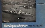 Munching, L. L. Von - Oorlogsschepen van vandaag