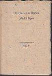 DRS. P en Jelle L.S. PIJPERS - Het Huis en de Bomen. Met een inleidgedicht door Drs. P. (Met handgeschreven opdracht van Drs. P).