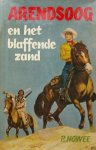 P. Nowee - Arendsoog 25: Arendsoog en het blaffende zand