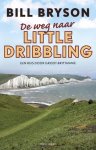 Bill Bryson, Peter, Diderich - De weg naar Little Dribbling