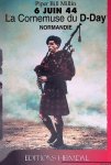 Millin, Piper Bill - 6 Juin 44: La Cornemuse du D-Day Normandie