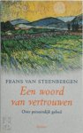 Frans van Steenbergen - Een woord van vertrouwen over persoonlijk gebed