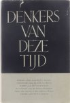 Sytse Ulbe Zuidema et al - Denkers van deze tijd / I, Kierkegaard, Nietzsche, Barth, Niebuhr, Sartre, Bultmann.