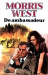 West, Morris - De ambassadeur
