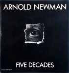 Arnold Newman - Arnold Newman : Five Decades