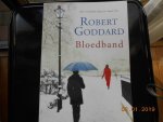 Goddard, Robert - Bloedband