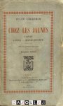 Jules Leclercq - Chez les Jaunes. Japon -  Chine - Manchourie