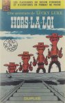 Morris - Une aventure de Lucky Luke: Hors-la-loi