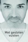 Johan Verstreken, Carlos Alleene - Met gesloten vuisten