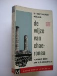 Plutarchus / Zijderveld, A.E., inl.,vert., en aant. - De wijze van Chaeronea, een keuze uit Plutarchus' moralia Plutarchus / Zijderveld, A.E., inl.,vert., en aant. - De wijze van Chaeronea, een keuze uit Plutarchus' moralia