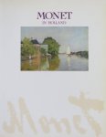 Tilborgh, Louis van (redaktie) - Monet in Holland