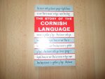 Berresford Ellis , P. - THE STORY OF THE CORNISH LANGUAGE ( Cornwall / Zuid-Oost Engeland )