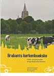Grootswagers, Lilian, Wies van Leeuwen en Paul Spapens - Brabants kerkenboekske. Fiets- en autoroutes langs Brabantse kerken