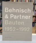 JOHANN-KARL SCHMIDT / URSULA ZELLER (HRSG.). - Behnisch & Partner : Bauten 1952-1992.