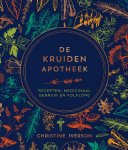 Christine Iverson - De kruidenapotheek Recepten, Medicinaal Gebruik en Folklore