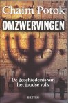 Potok, Chaim - Omzwervingen - De geschiedenis van het joodse volk