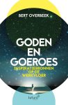 Bert Overbeek 93389 - Goden en Goeroes Inspiratiebronnen op de werkvloer