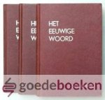 Bakker, ds. F. - Het eeuwige Woord, 3 delen