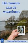 François van Kerckhoven - Die zomers aan de waterkant