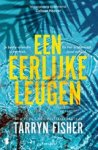 Tarryn Fisher - Een eerlijke leugen