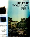 Prus, Boleslaw - De pop, uit het Pools vertaald en toegelicht door Karol Lesman
