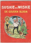 Vandersteen,Willy - Suske en Wiske de gouden bloem (NED/ENG) Vandersteen,Willy - Suske en Wiske de gouden bloem (NED/ENG)