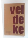 Loontjes, H. e.a. - Veldeke  Tijdsschrift voor Limburgse volkscultuur. Vereniging tot de bevordering der instandhouding Limburgse dialecten 43e jaargang no.239 oktober 1968