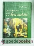 Melis, Ds. P. - De landbouwer van Abel-mehóla --- 15 preken over het leven van Elisa