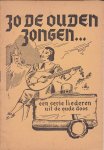  - Zo de ouden zongen... een serie liederen uit de oude doos