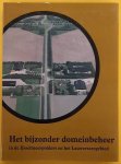 PRUNTEL, H. - Het bijzondere domeinbeheer in de Ijsselmeerpolders en het Lauwerszeegebied.