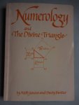 Javane, Faith & Bunker, Dusty. - Numerology and the divine triangle.