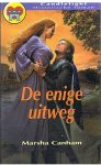 Canham, Marsha - De enige uitweg