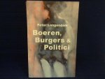 Langendam, Peter - Boeren, Burgers & Politici