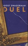 Zwagerman, Joost - Duel