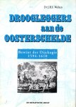 Welten dr J.B.V. - Droogleggers aan de Oosterschelde, Bewint der Dijckagie 1594 - 1610, inpoldering Noord-Beveland, Sint Felixvloed