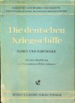 Collective - Die deutschen Kriegsschiffe, namen und schicksale
