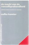 Komter, Aafke - De macht van de vanzelfsprekendheid - relaties tussen vrouwen en mannen - incl. citaten