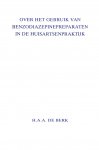 Berk, H.A.A. de - Over het gebruik van benzodiazepineprepraraten