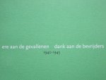 Rosbeek, Cor en Jean - Ere aan de gevallen dank aan de bevrijders 1940 - 1945 Het Limburgs bevrijdingsmonument  van Charles Eyck